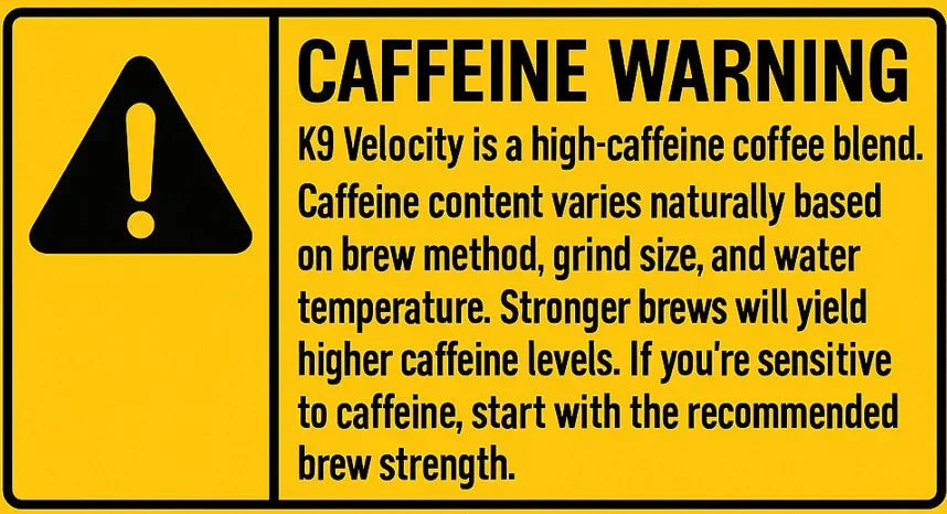 K9 Velocity High Caffeine Coffee
